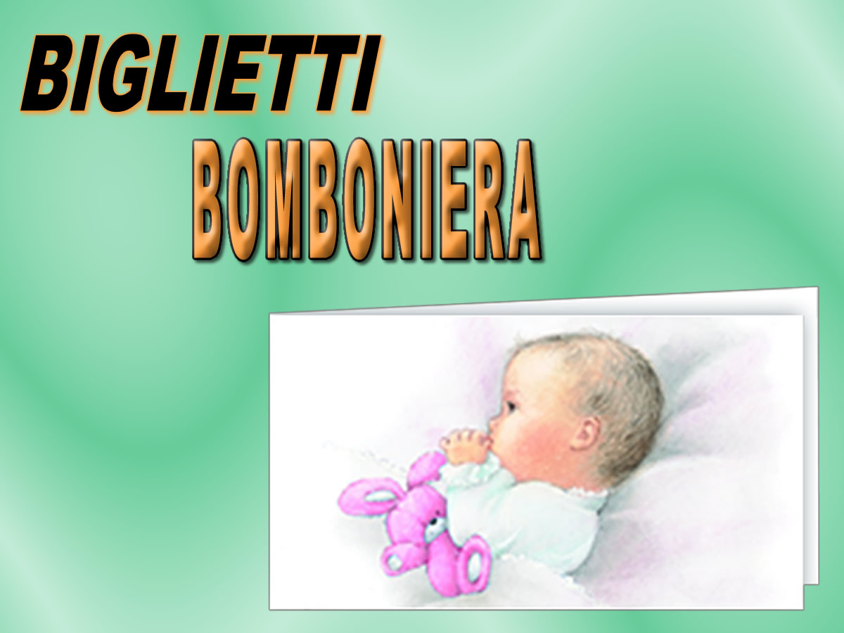 BIGLIETTI BOMBONIERE