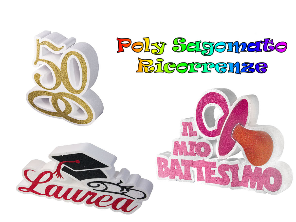 POLY SAGOMATO RICORRENZE