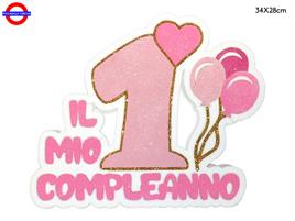 POLY 1° COMP. - IL MIO 1° COMPLEANNO ROSA CM.34X28