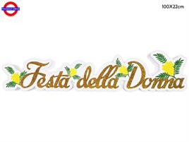 SAGOMA POLY FESTA DELLA DONNA CM.100