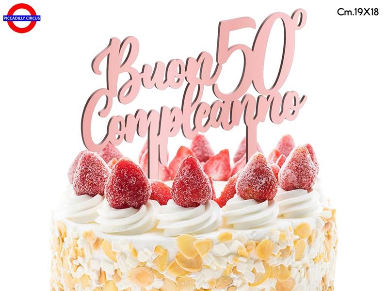 CAKE TOPPER 50 ANNI - PLEX R.GOLD BUON 50° COM. CM.19X18