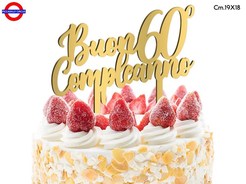 CAKE TOPPER 60 ANNI - PLEX ORO BUON 60° COMP. CM.19X18