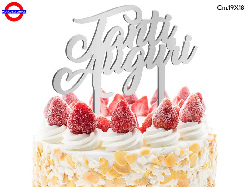 CAKE TOPPER COMPLEANNO - PLEX ARG. TANTI AUGURI CM.19X18
